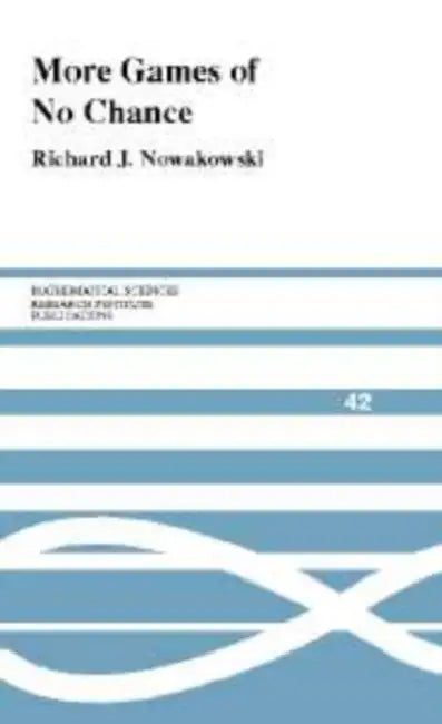 More Games of No Chance by Richard Nowakowski