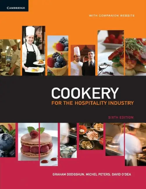 Cookery for the Hospitality Industry by Graham Dodgshun, Michel Peters, David O'Dea
