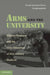 Arms and the University by Donald Alexander Downs