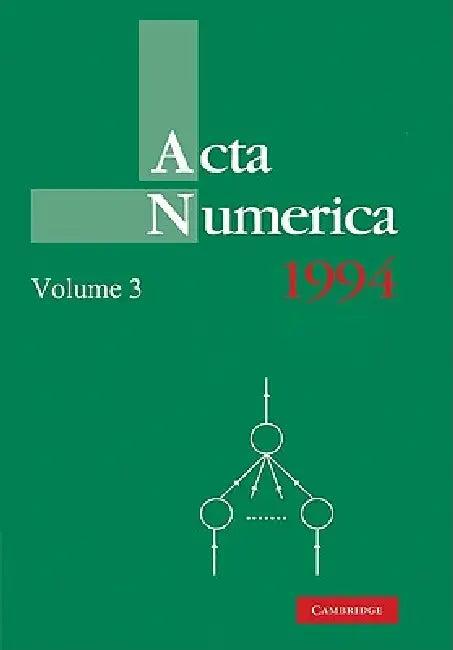 ACTA Numerica 1994: Volume 3 by Arieh Iserles