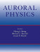 Auroral Physics by C. I. Meng, M. J. Rycroft, L. A. Frank