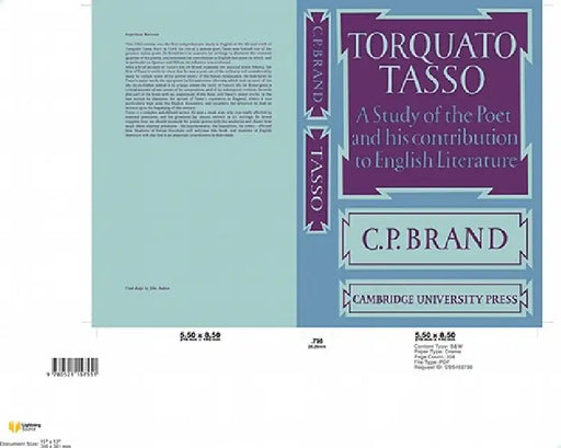 Torquato Tasso: A Study of the Poet and of His Contribution to English Literature by C. P. Brand