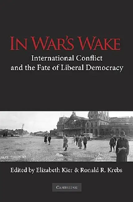In War's Wake by Elizabeth Kier, Ronald R. Krebs