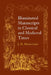 Illuminated Manuscripts in Classical and Mediaeval Times: And Their Art and Their Technique by J. Henry Middleton