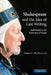 Shakespeare and the Idea of Late Writing: Authorship in the Proximity of Death by Gordon McMullan