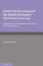 British Broadcasting and the Danish Resistance Movement 1940 1945: A Study of the Wartime Broadcasts of the B.B.C. Danish Service by Jeremy Bennett