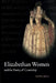 Elizabethan Women and the Poetry of Courtship by Ilona Bell