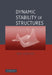 Dynamic Stability of Structures by Wei-Chau Xie