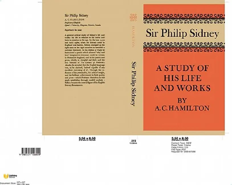 Sir Philip Sidney: A Study of His Life and Works by A. C. Hamilton
