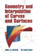 Geometry and Interpolation of Curves and Surfaces by Robin J. Y. McLeod, M. Louisa Baart