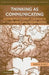 Thinking as Communicating: Human Development, the Growth of Discourses, and Mathematizing by Anna Sfard