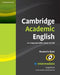 Cambridge Academic English B1+ Intermediate Student's Book: An Integrated Skills Course for Eap by Craig Thaine