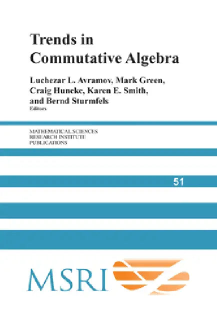 Trends in Commutative Algebra by Luchezar L. Avramov, Mark Green, Craig Huneke