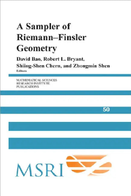 A Sampler of Riemann-Finsler Geometry by David Bao