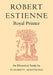 Robert Estienne, Royal Printer: An Historical Study of the Elder Stephanus by Elizabeth Armstrong