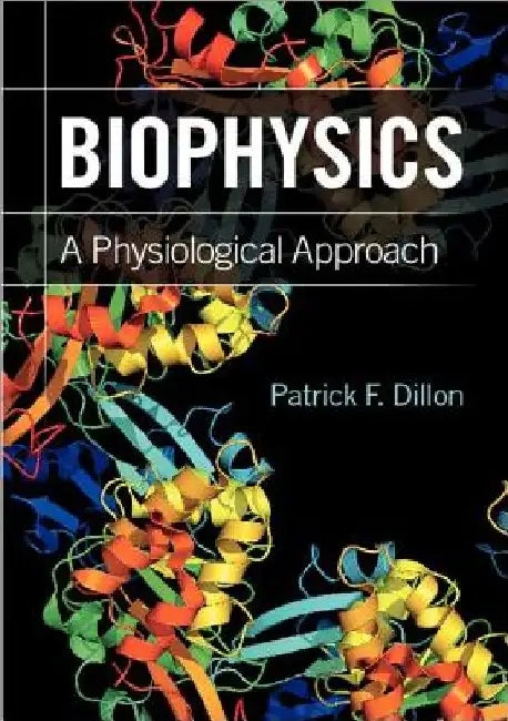 Biophysics by Patrick F. Dillon