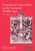 Postcolonial Approaches to the European Middle Ages: Translating Cultures by Kabir Ananya Jahanara, Williams Deanne, Ananya Jahanara Kabir