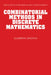 Combinatorial Methods in Discrete Mathematics by Vladimir N. Sachkov