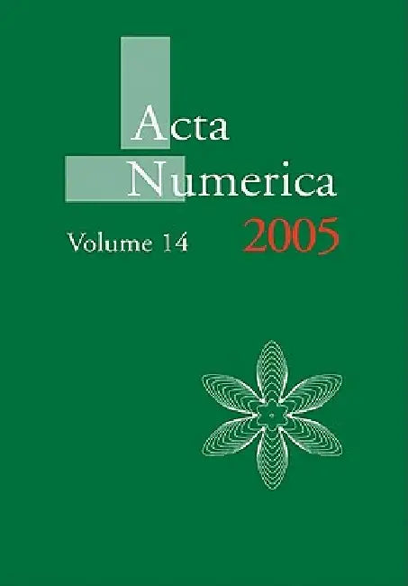 ACTA Numerica 2005: Volume 14 by Iserles, A. Iserles, Arieh Iserles