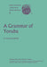 A Grammar of Yoruba by Ayo Bamgbose