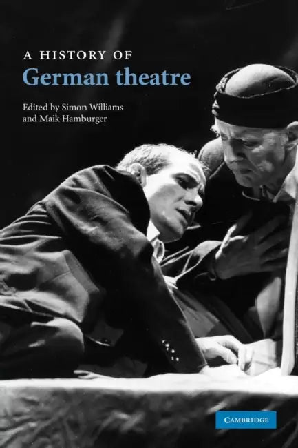 A History of German Theatre by Hamburger, Maik Hamburger, Simon Williams