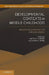 Developmental Contexts in Middle Childhood: Bridges to Adolescence and Adulthood by Aletha C. Huston, Marika N. Ripke
