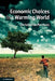 Economic Choices in a Warming World by Christian de Perthuis