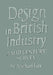 Design in British Industry: A Mid-Century Survey by Michael Farr, Nikolaus Pevsner