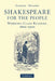 Shakespeare for the People: Working Class Readers, 1800 1900 by Andrew Murphy