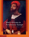 Black Africans in Renaissance Europe by T. F. Earle