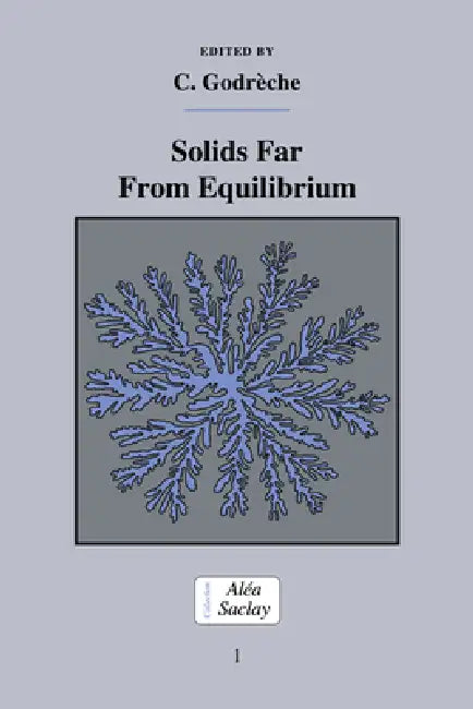 Solids Far from Equilibrium by C. Godreche, C. Godr Che
