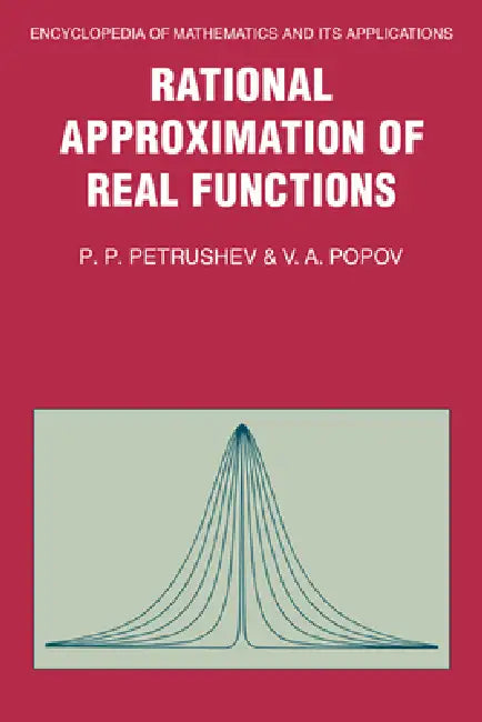 Rational Approximation of Real Functions by P. P. Petrushev, Vasil Atanasov Popov
