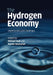 The Hydrogen Economy: Opportunities and Challenges by Michael Ball, Martin Wietschel