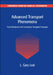 Advanced Transport Phenomena: Fluid Mechanics and Convective Transport Processes by L. Gary Leal