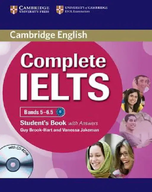 Complete IELTS Bands 5-6.5 Student's Book with Answers [With CDROM] by Guy Brook-Hart