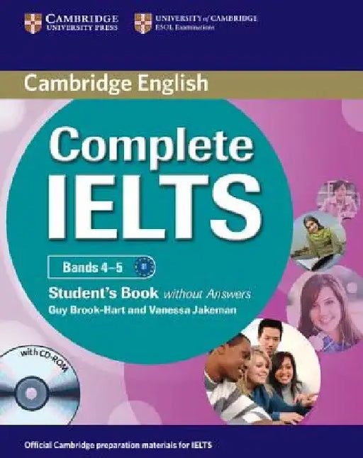 Complete Ielts Bands 4-5 Student's Book Without Answers [With CDROM] by Guy Brook-Hart