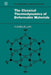 The Classical Thermodynamics of Deformable Materials by A. G. McLellan