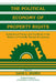 The Political Economy of Property Rights: Institutional Change and Credibility in the Reform of Centrally Planned Economies by Weimer, David L. Weimer