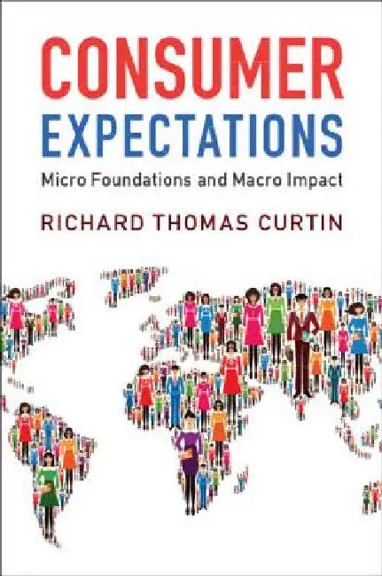 Consumer Expectations by Richard Thomas Curtin
