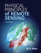 Physical Principles of Remote Sensing. by Gareth. Rees by W. G. Rees