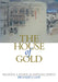 The House of Gold: Building a Palace in Medieval Venice by Richard Goy