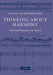 Thinking about Harmony: Historical Perspectives on Analysis by David Damschroder