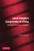 Local People's Congresses in China: Development and Transition by Young Nam Cho