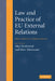 Law and Practice of Eu External Relations: Salient Features of a Changing Landscape by Alan Dashwood, Marc Maresceau