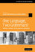 One Language, Two Grammars?: Differences Between British and American English by Gunther Rohdenburg, Julia Schluter, Gunther Rohdenburg
