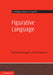 Figurative Language by Barbara Dancygier, Eve Sweetser