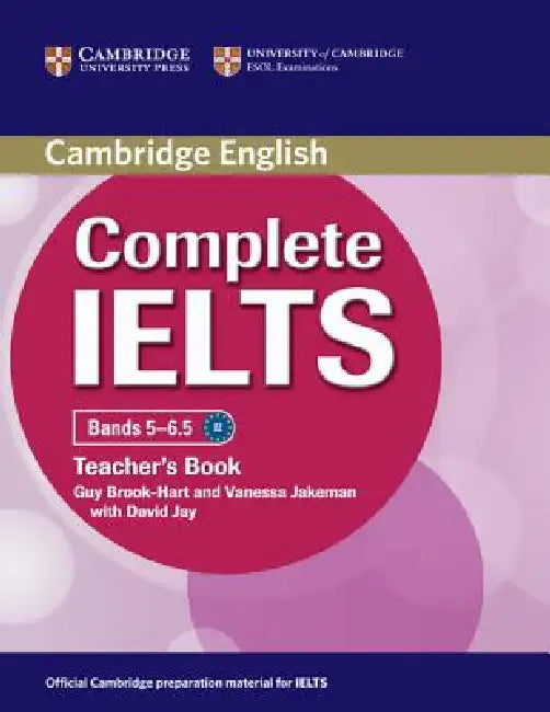 Complete Ielts Bands 5-6.5 Teacher's Book by Guy Brook-Hart, Vanessa Jakeman, David Jay