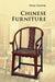 Chinese Furniture by Xiaoming Zhang