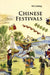 Chinese Festivals by Liming Wei