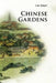 Chinese Gardens by Qingxi Lou